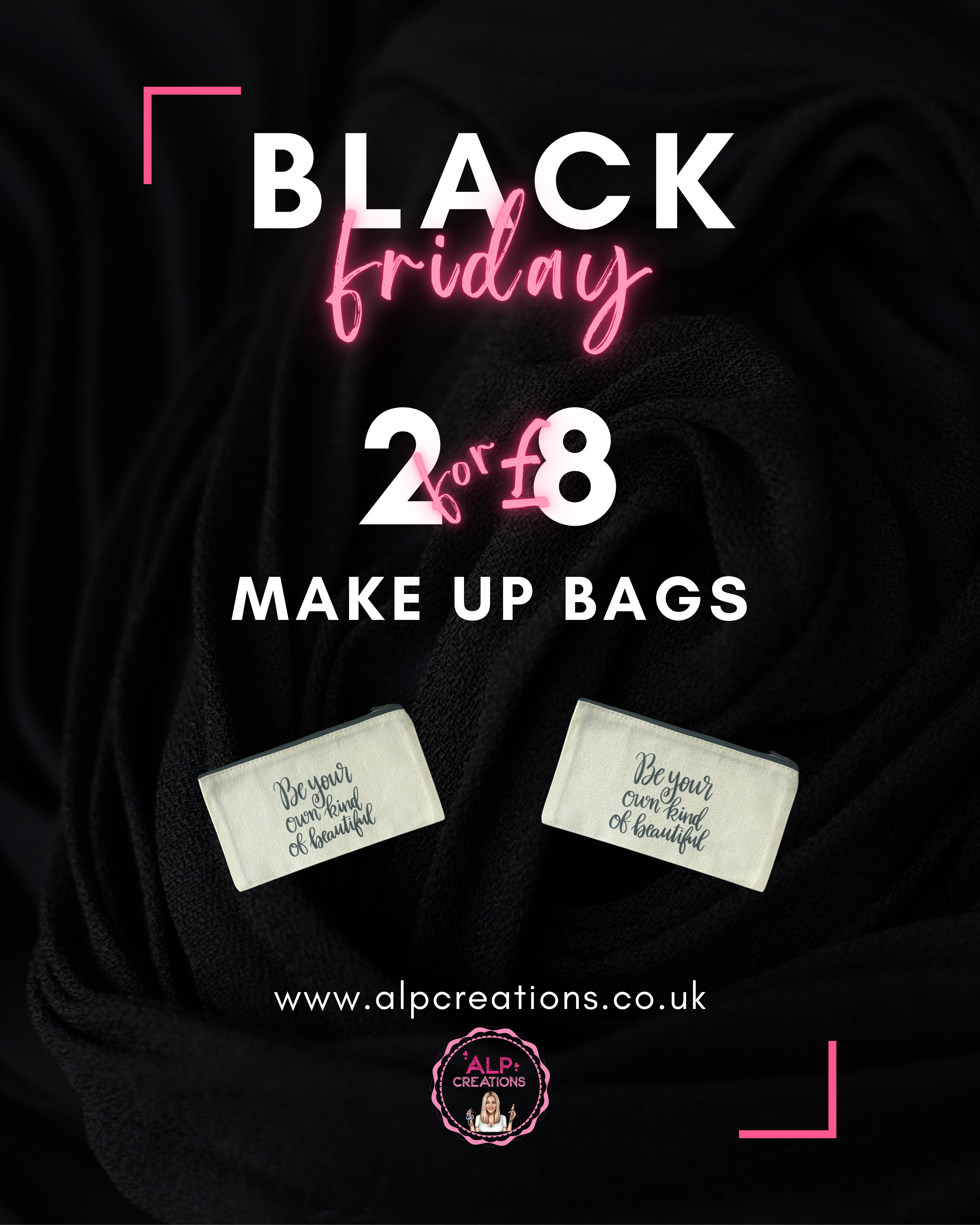 Black Friday - 2 for £8 Make Up Bags