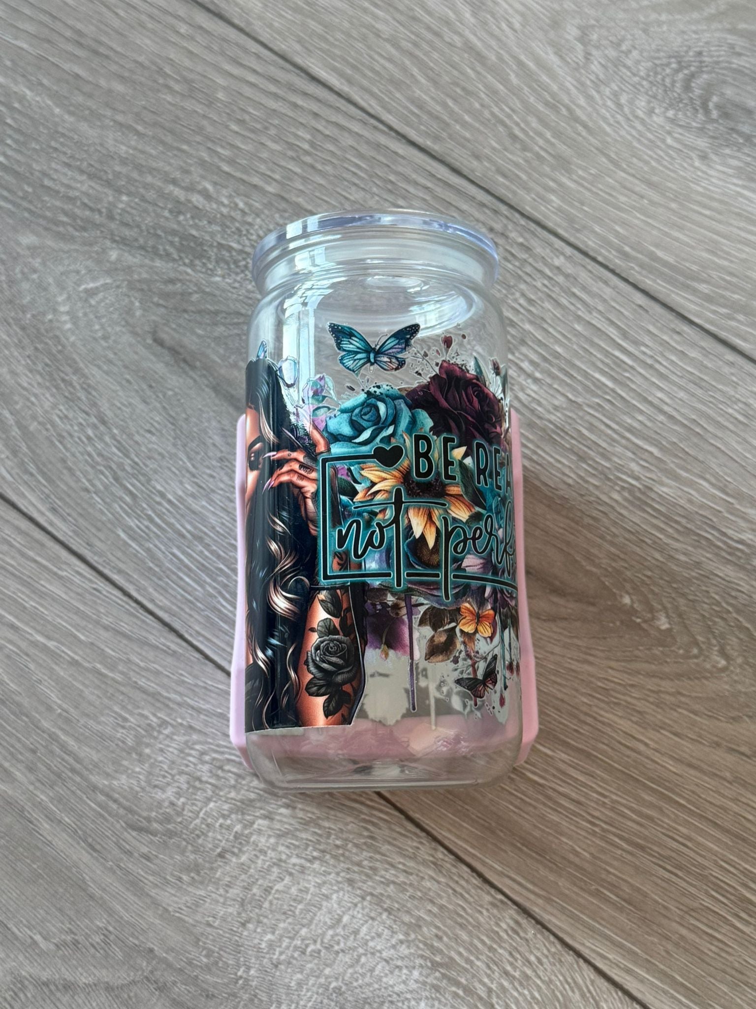 16oz “Be Real Not Perfect” Plastic Libbey Cup