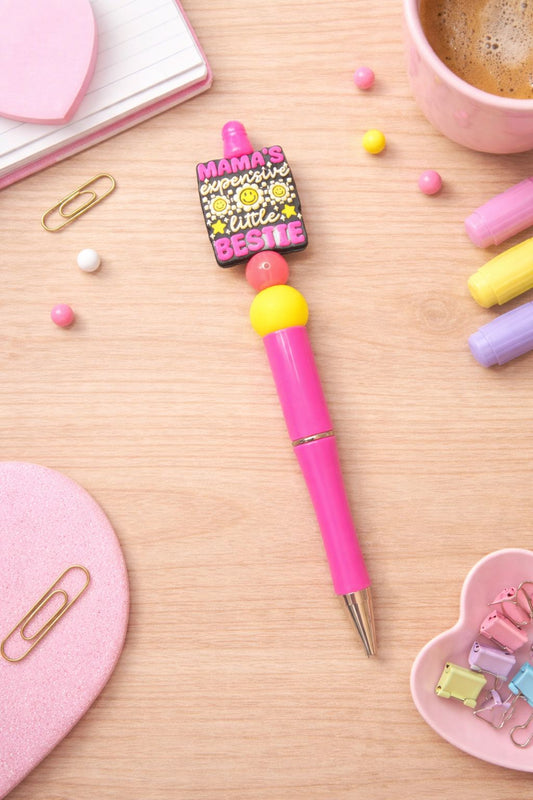 Pink "Mamas Expensive Little Bestie" Focal Pen