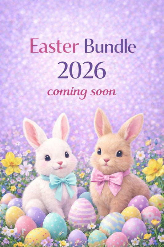 Easter Bundle 2026 Coming Soon...