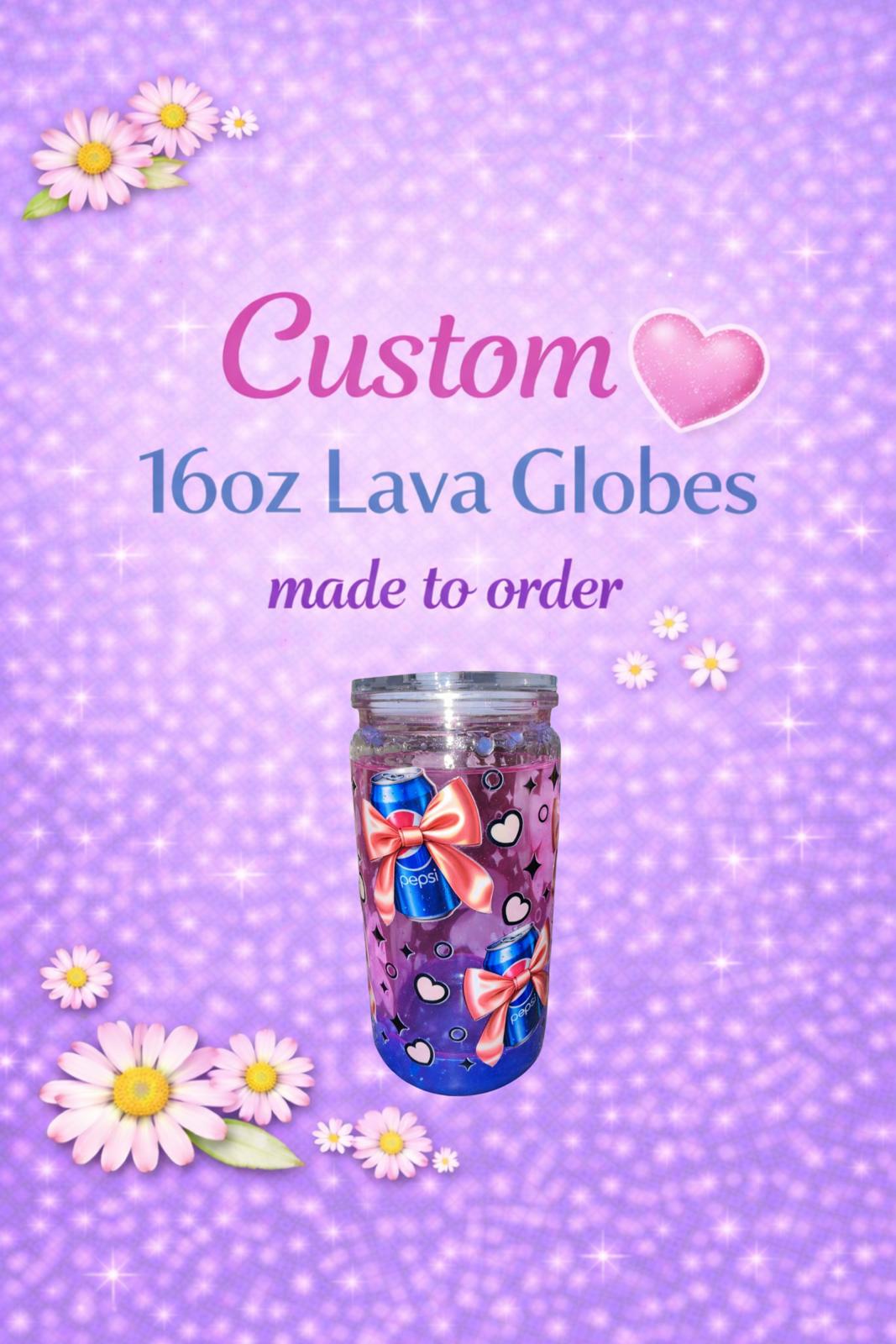 Custom 16oz Lava Globe – Made to Order