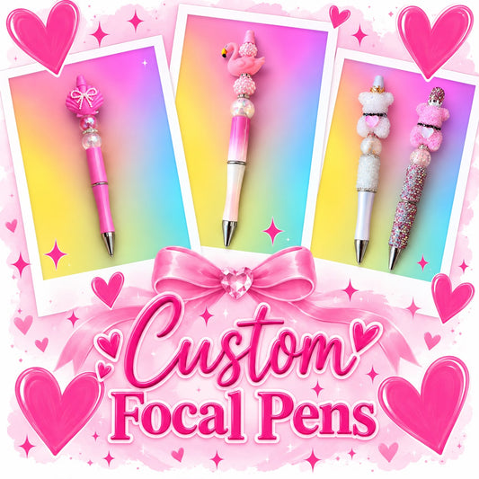 Custom Focal Pens – Made to Order