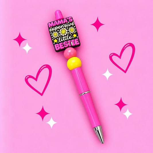 Pink "Mamas Expensive Little Bestie" Focal Pen